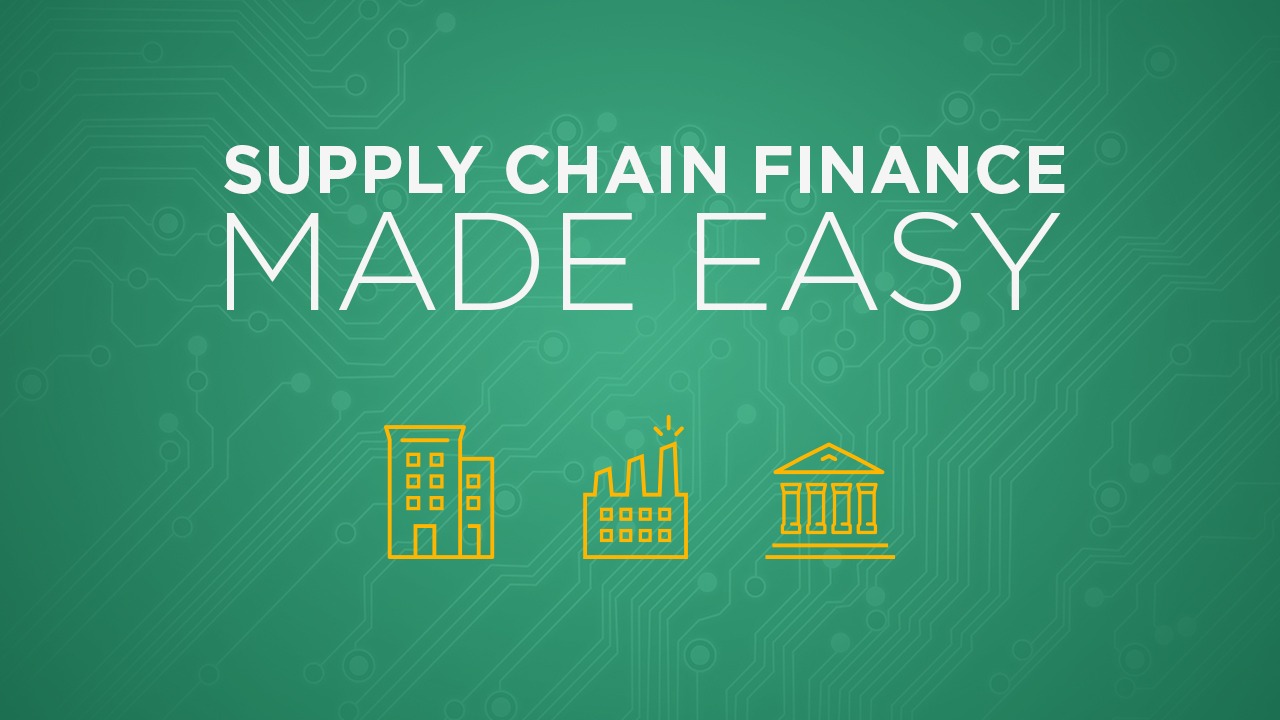 supply chain finance made easy