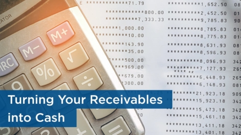 Turning Your Receivables into Cash