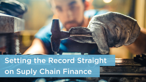 Setting the Record Straight on Supply Chain Finance