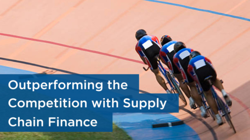Outperforming the Competition with Supply Chain Finance