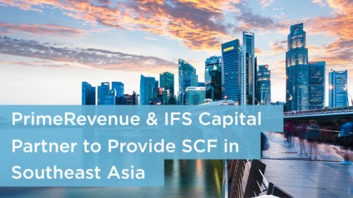 PrimeRevenue and IFS Capital Announce Strategic Partnership to Provide Supply Chain Finance Solutions in Southeast Asia